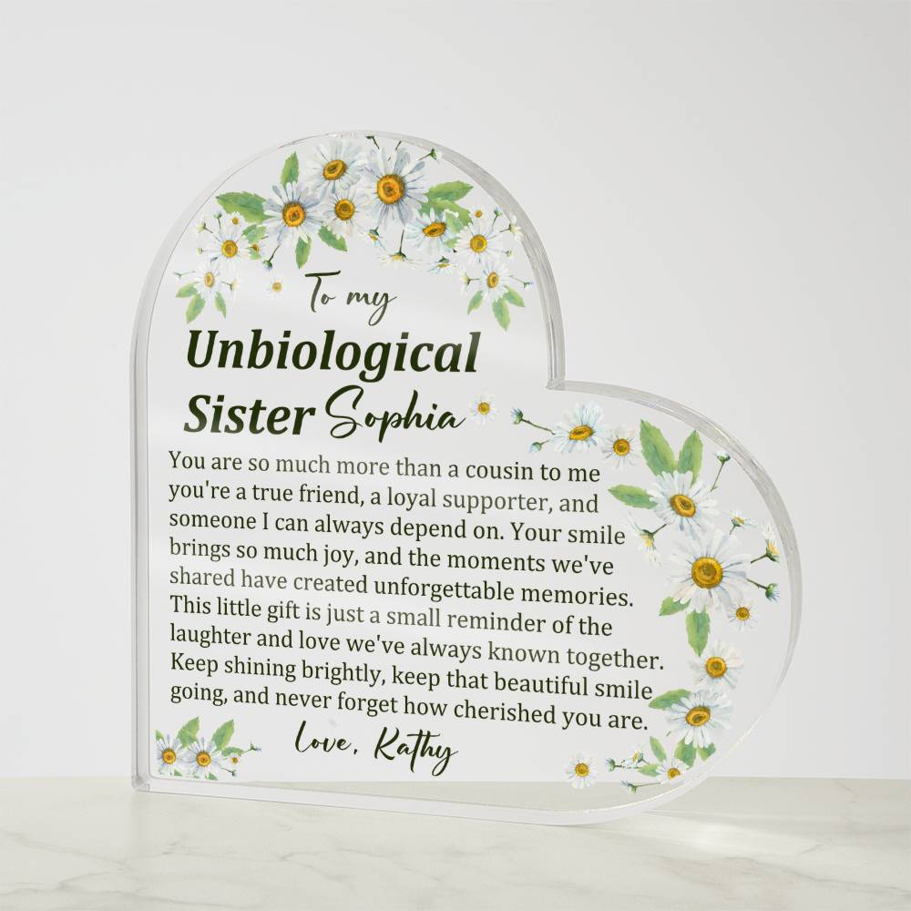 Unbiological Sister Acrylic Heart Plaque