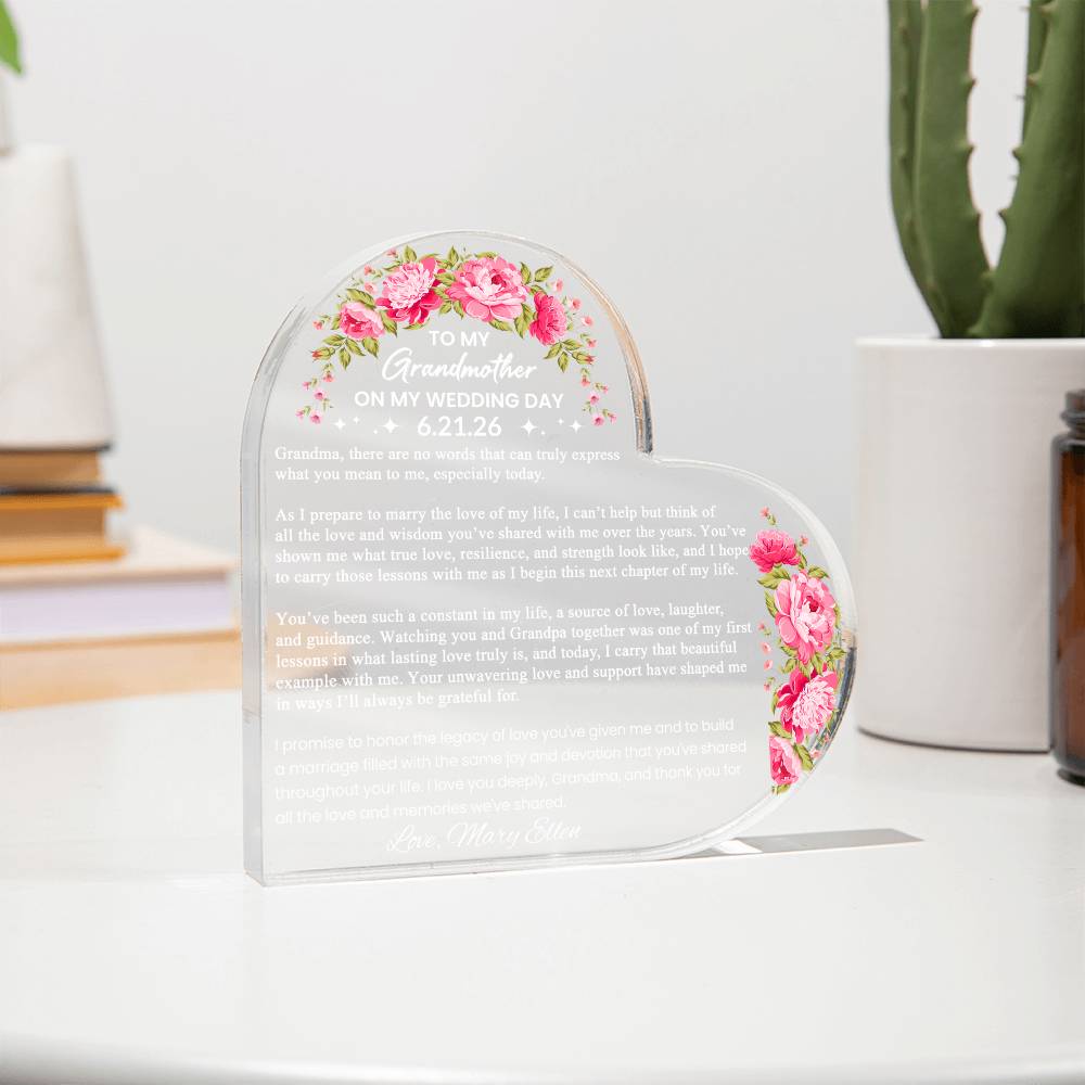 To My Grandmother on My Wedding Day Acrylic Heart Plaque