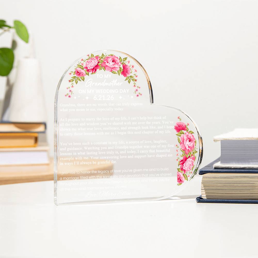 To My Grandmother on My Wedding Day Acrylic Heart Plaque