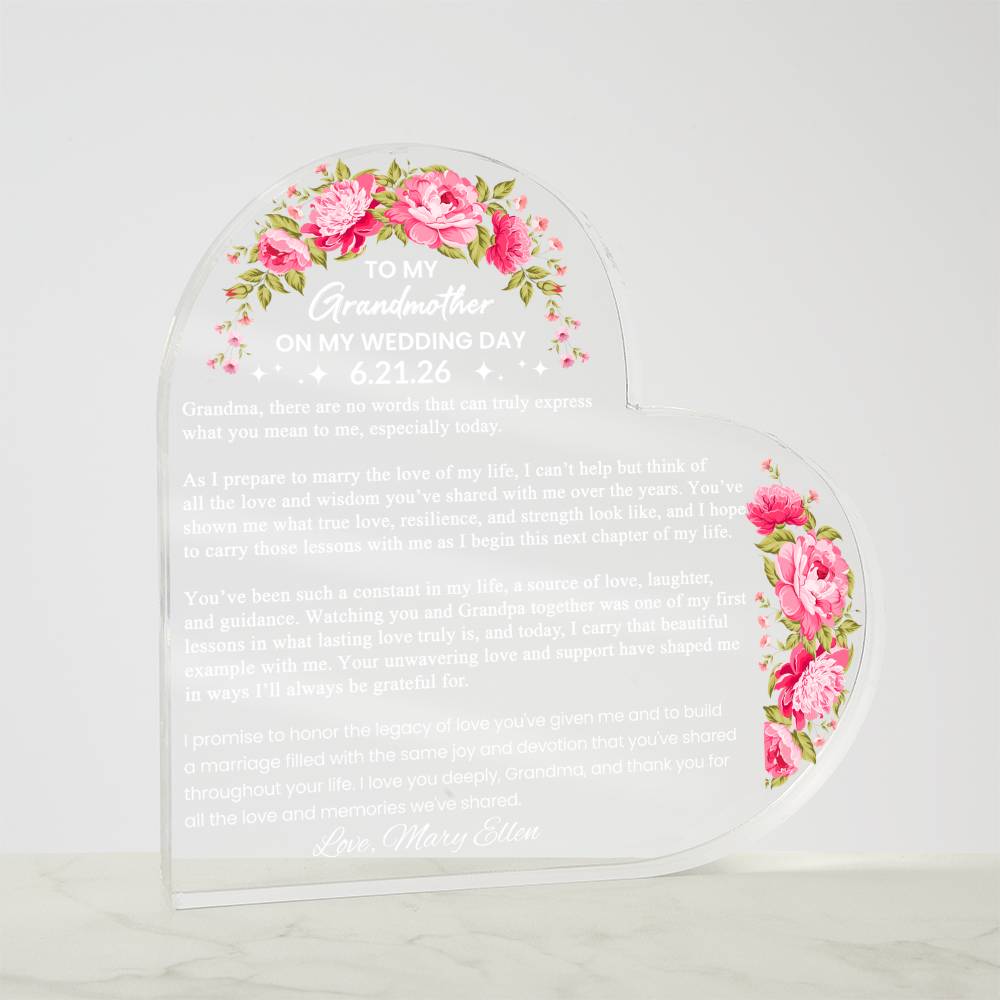 To My Grandmother on My Wedding Day Acrylic Heart Plaque