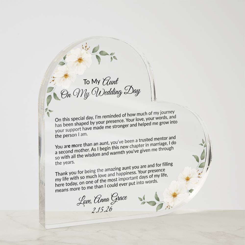 To My Aunt on My Wedding Day Acrylic Heart Plaque