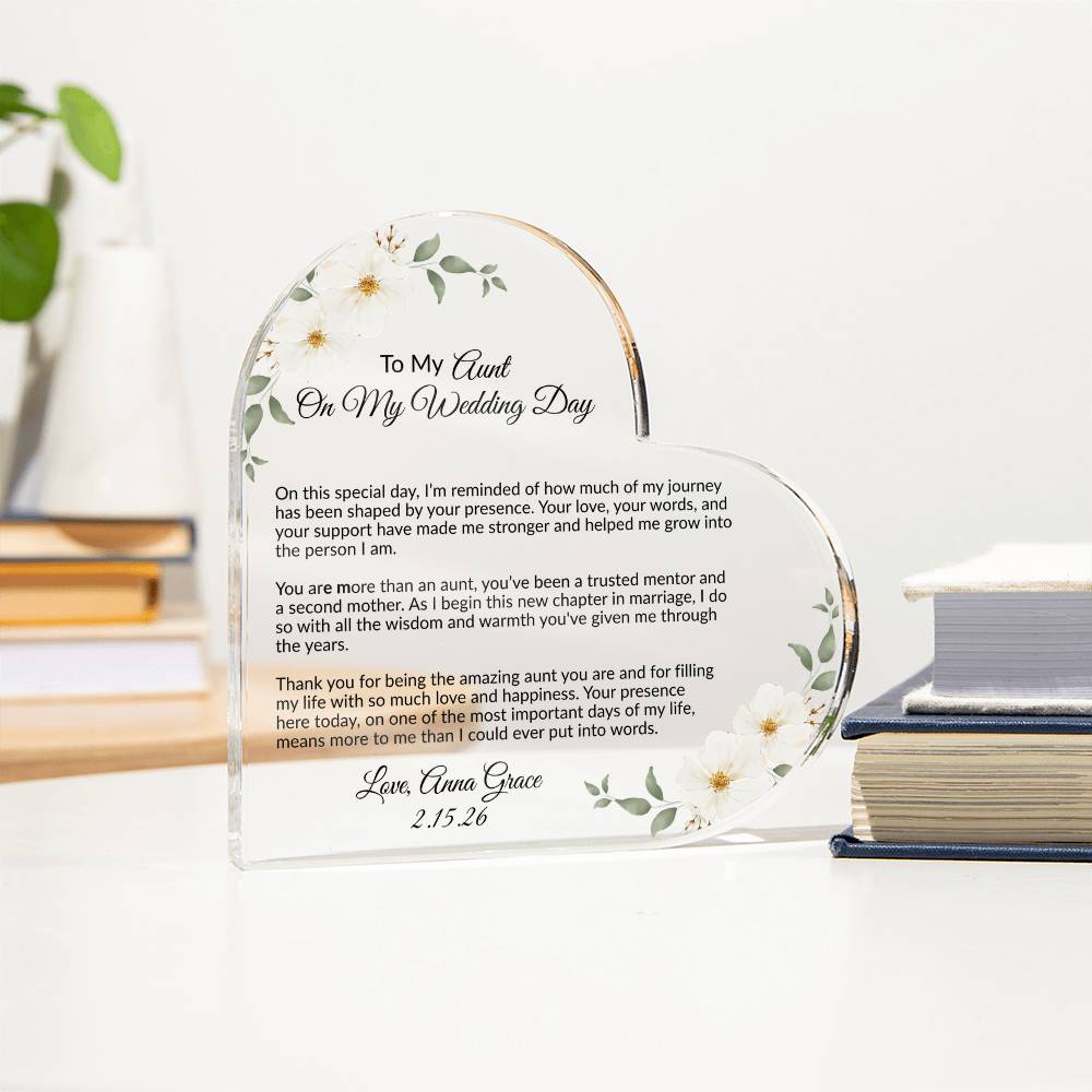 To My Aunt on My Wedding Day Acrylic Heart Plaque