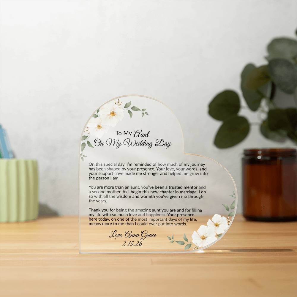 To My Aunt on My Wedding Day Acrylic Heart Plaque