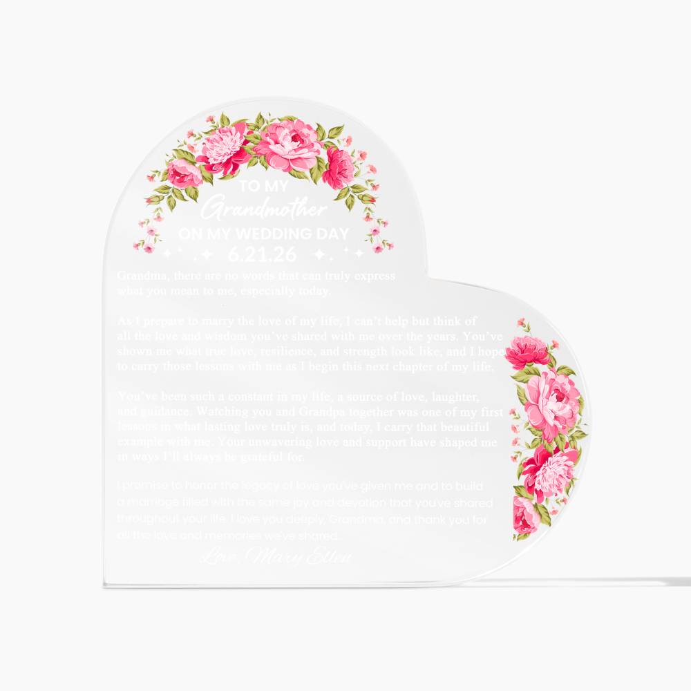 To My Grandmother on My Wedding Day Acrylic Heart Plaque