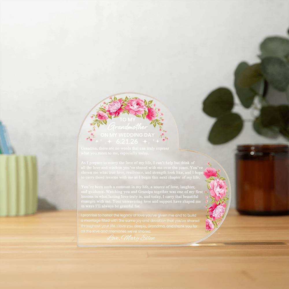 To My Grandmother on My Wedding Day Acrylic Heart Plaque
