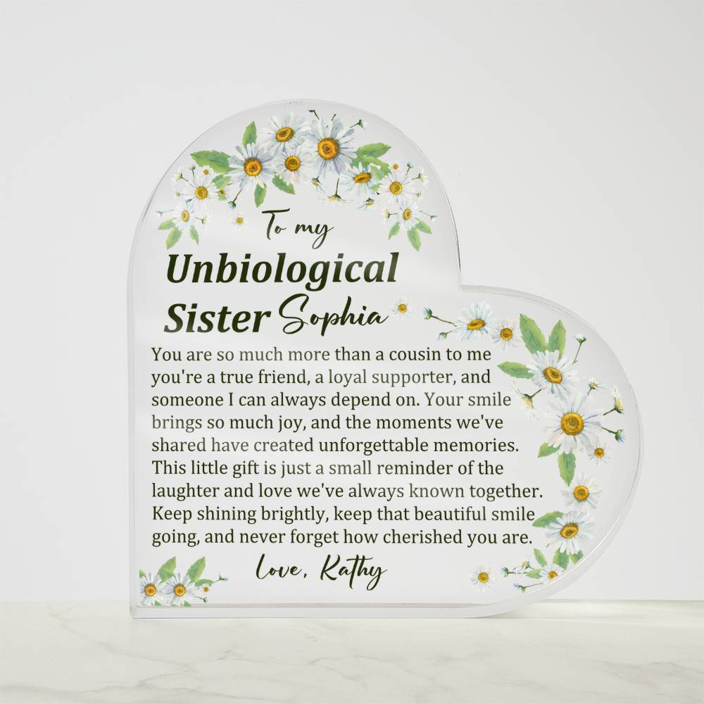 Unbiological Sister Acrylic Heart Plaque