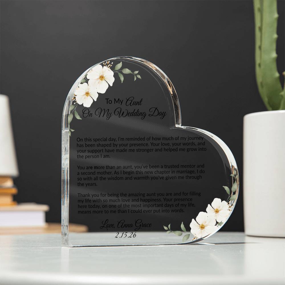To My Aunt on My Wedding Day Acrylic Heart Plaque