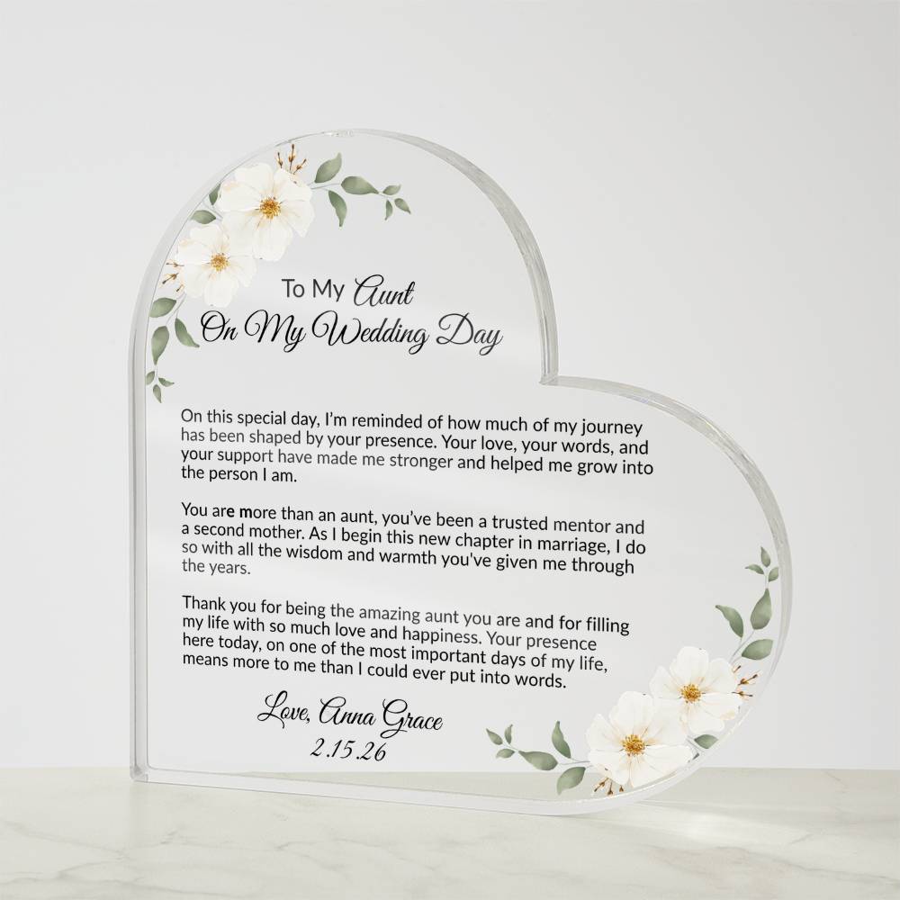 To My Aunt on My Wedding Day Acrylic Heart Plaque