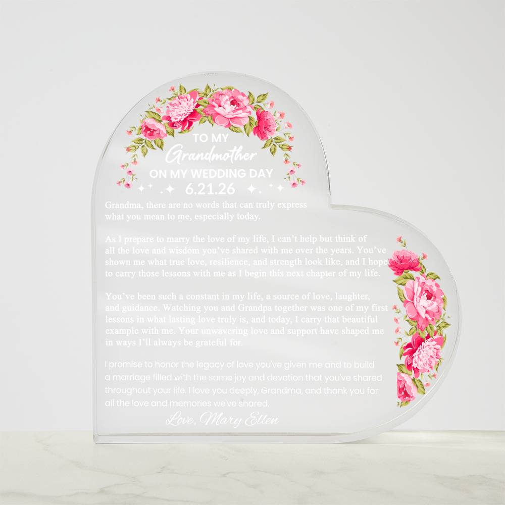 To My Grandmother on My Wedding Day Acrylic Heart Plaque