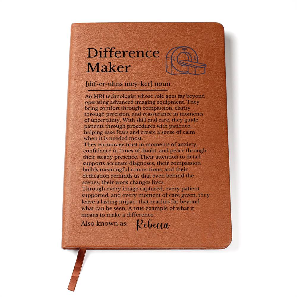 Personalized MRI Technologist Journal, Vegan Leather Notebook, Custom Gift for Medical Professionals, Difference Maker Journal, Retirement Gifts, Rad Tech Graduation