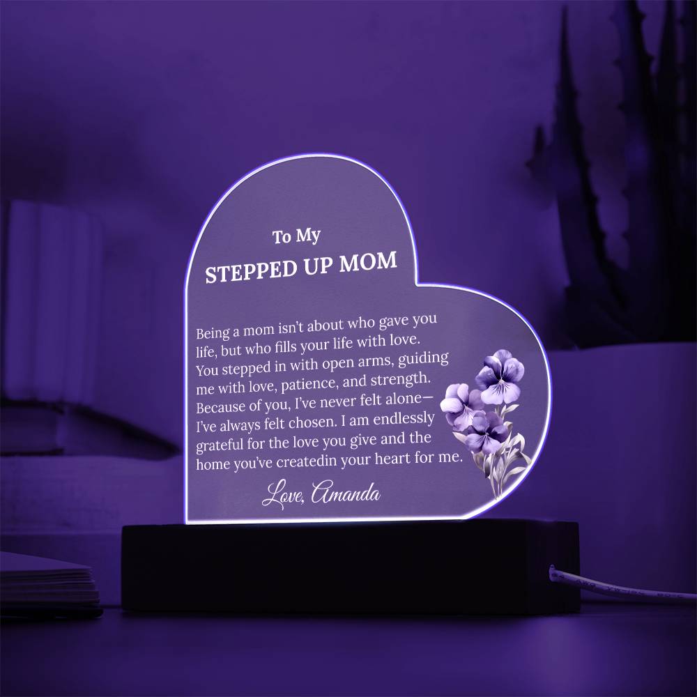 Stepped Up Mom Acrylic Heart Plaque with personalized birth flower