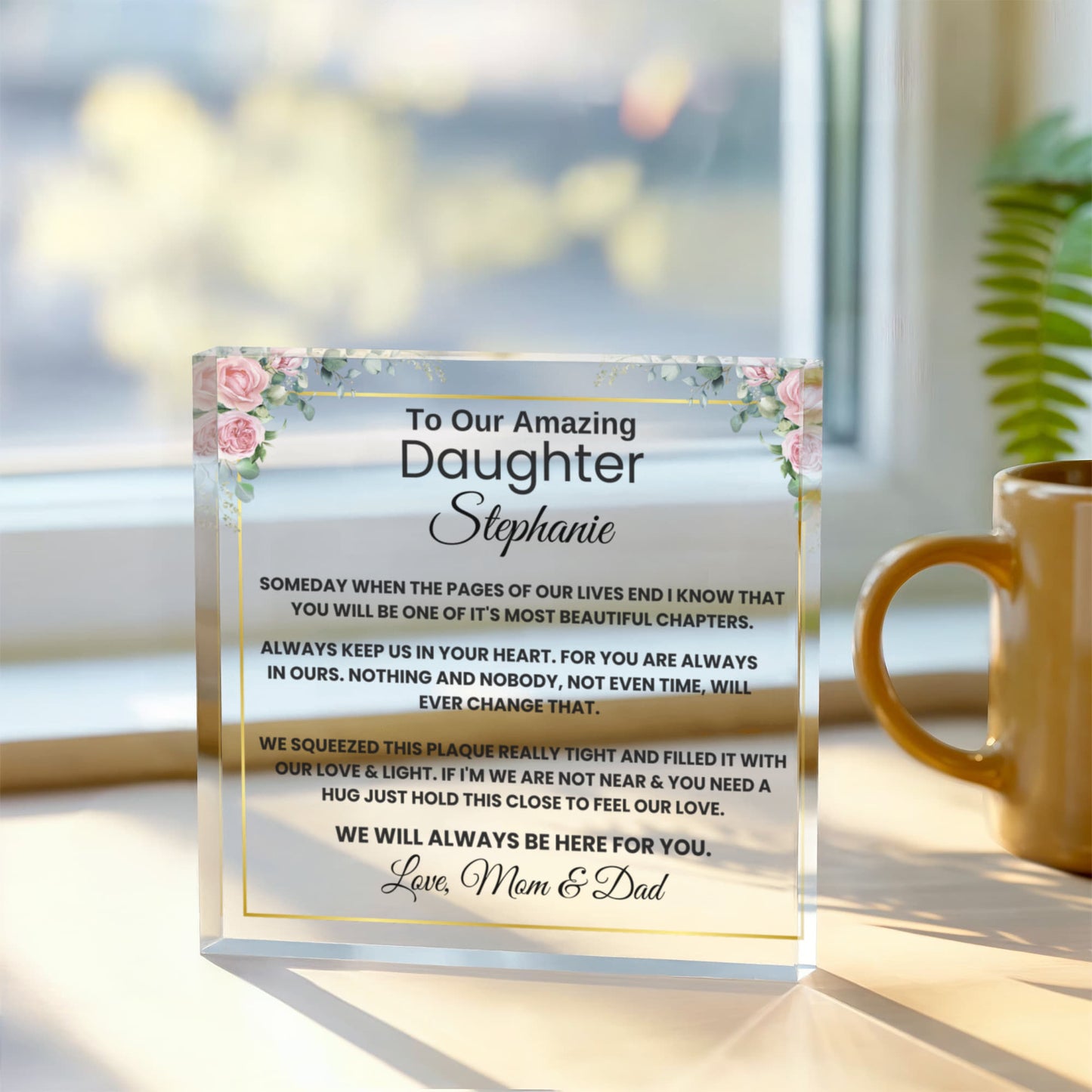 To My Daughter Acrylic Block