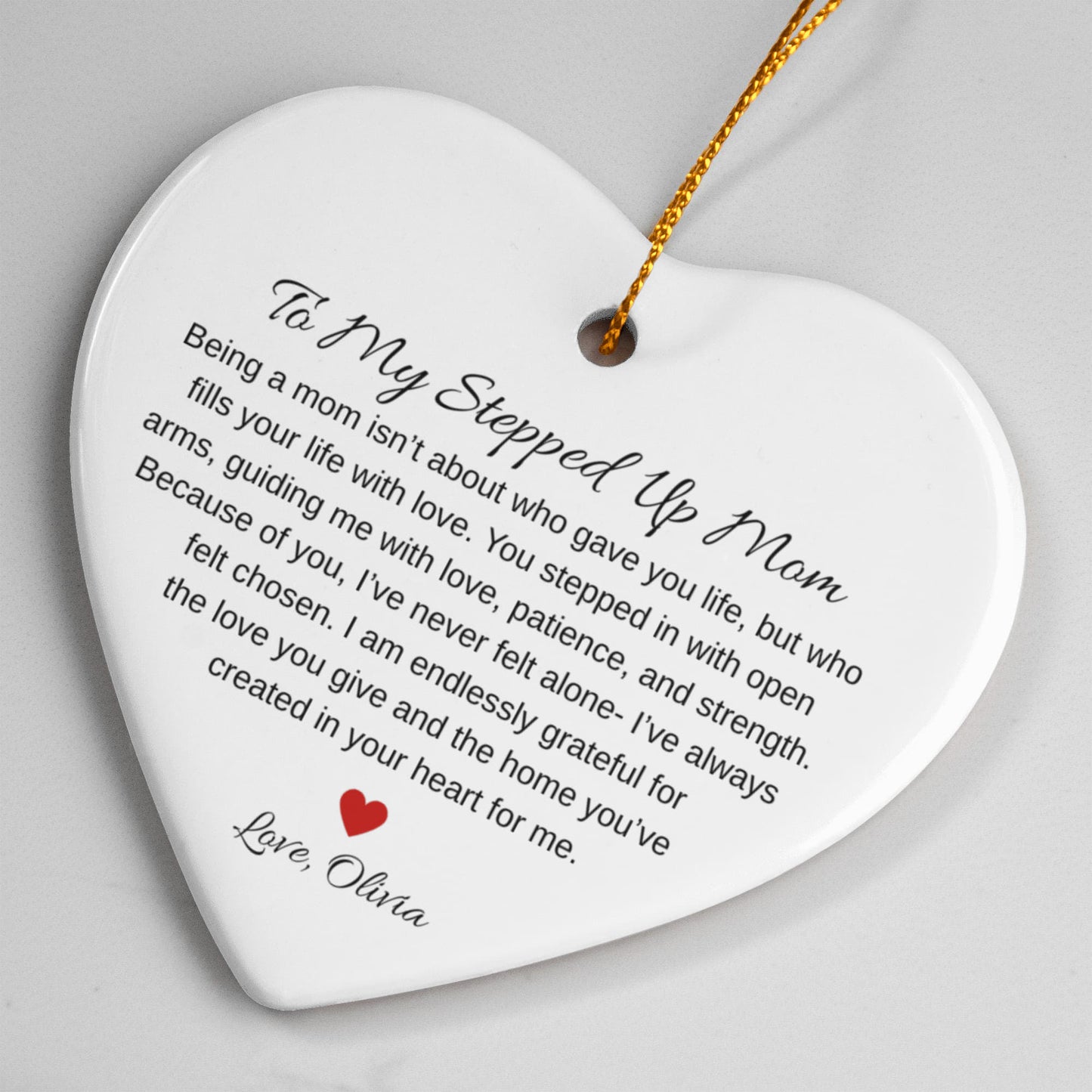 To My Stepped Up Mom Ceramic Heart Ornament
