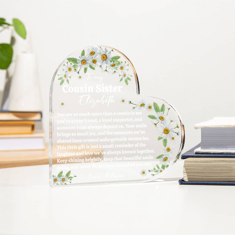 Cousin Sister Acrylic Heart Plaque