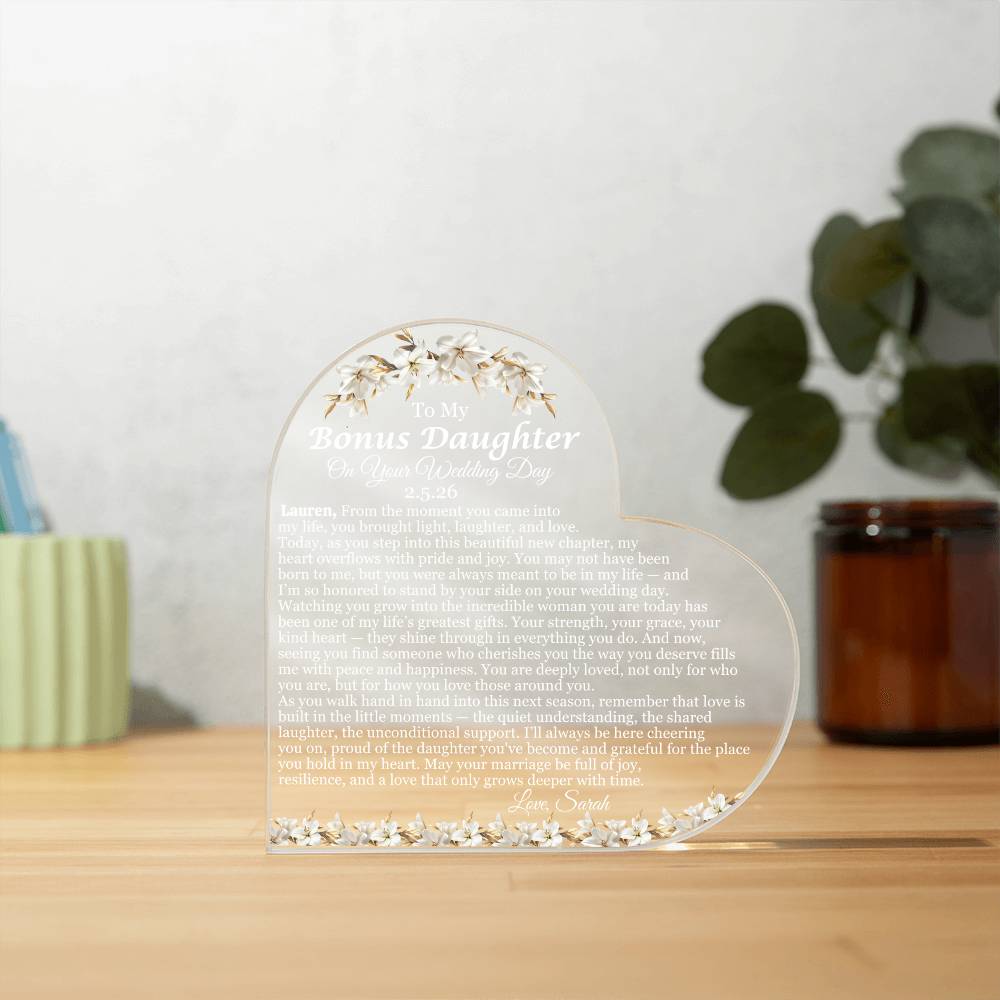 To My Bonus Daughter On Your Wedding Day Acrylic Heart Plaque