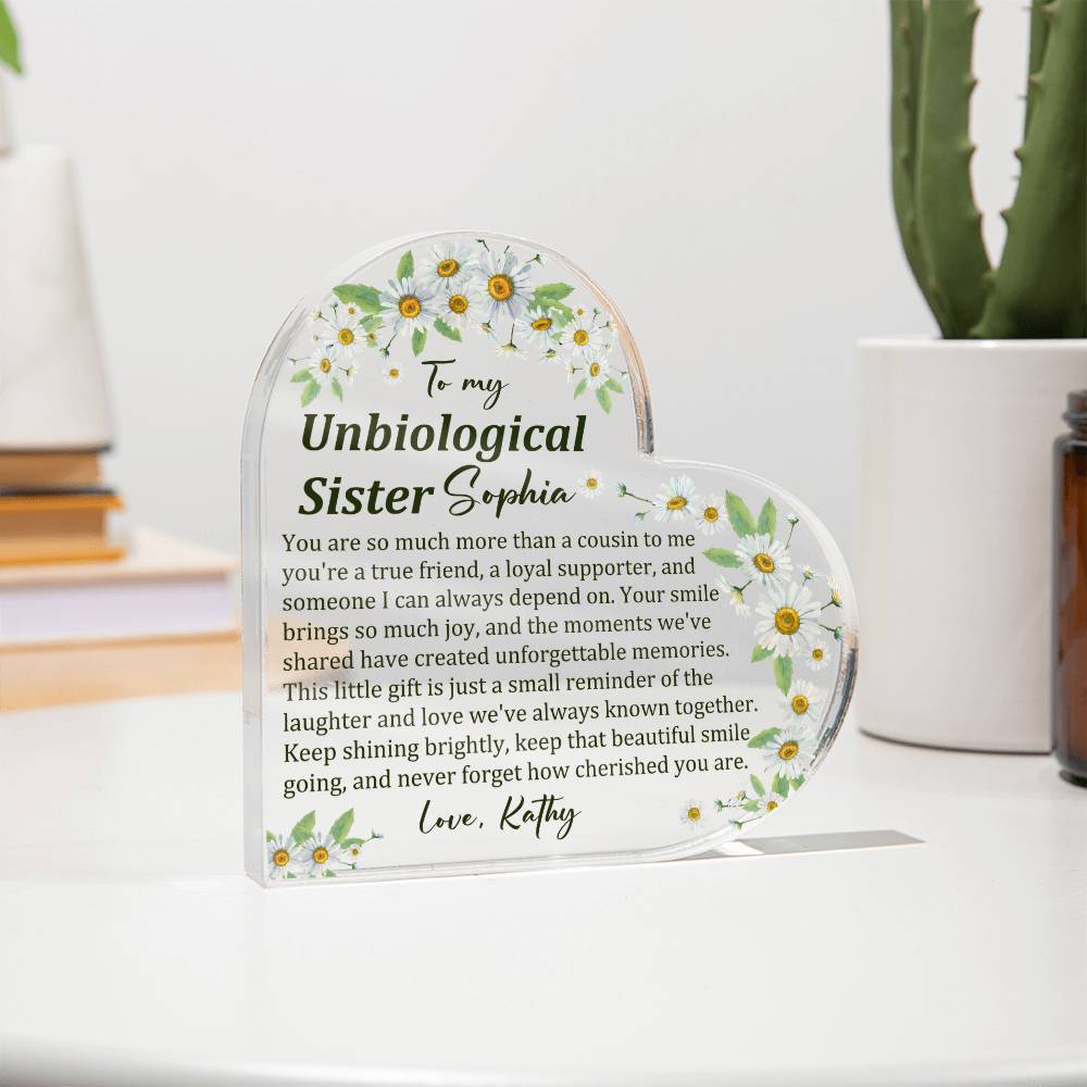Unbiological Sister Acrylic Heart Plaque