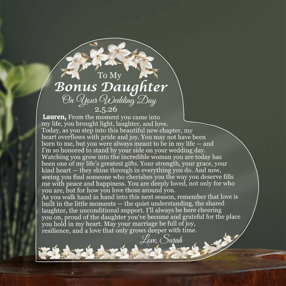 To My Bonus Daughter On Your Wedding Day Acrylic Heart Plaque