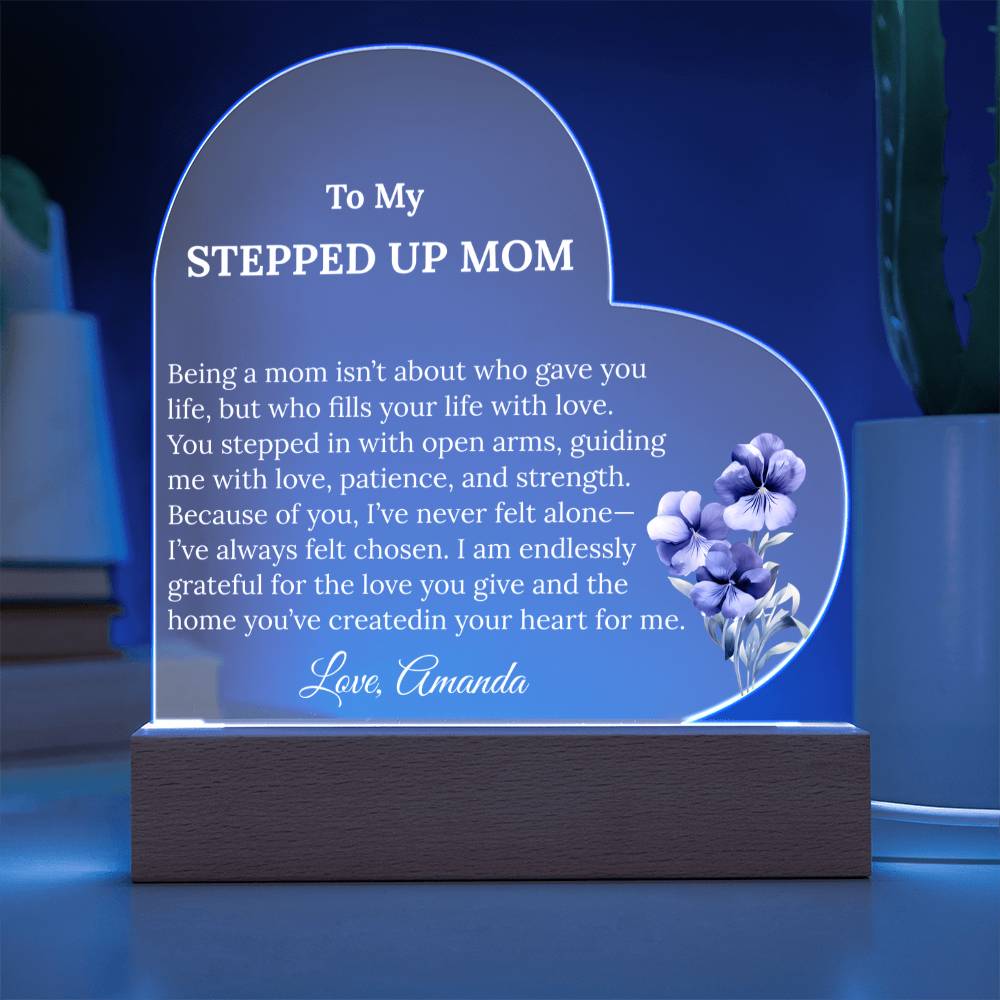 Stepped Up Mom Acrylic Heart Plaque with personalized birth flower