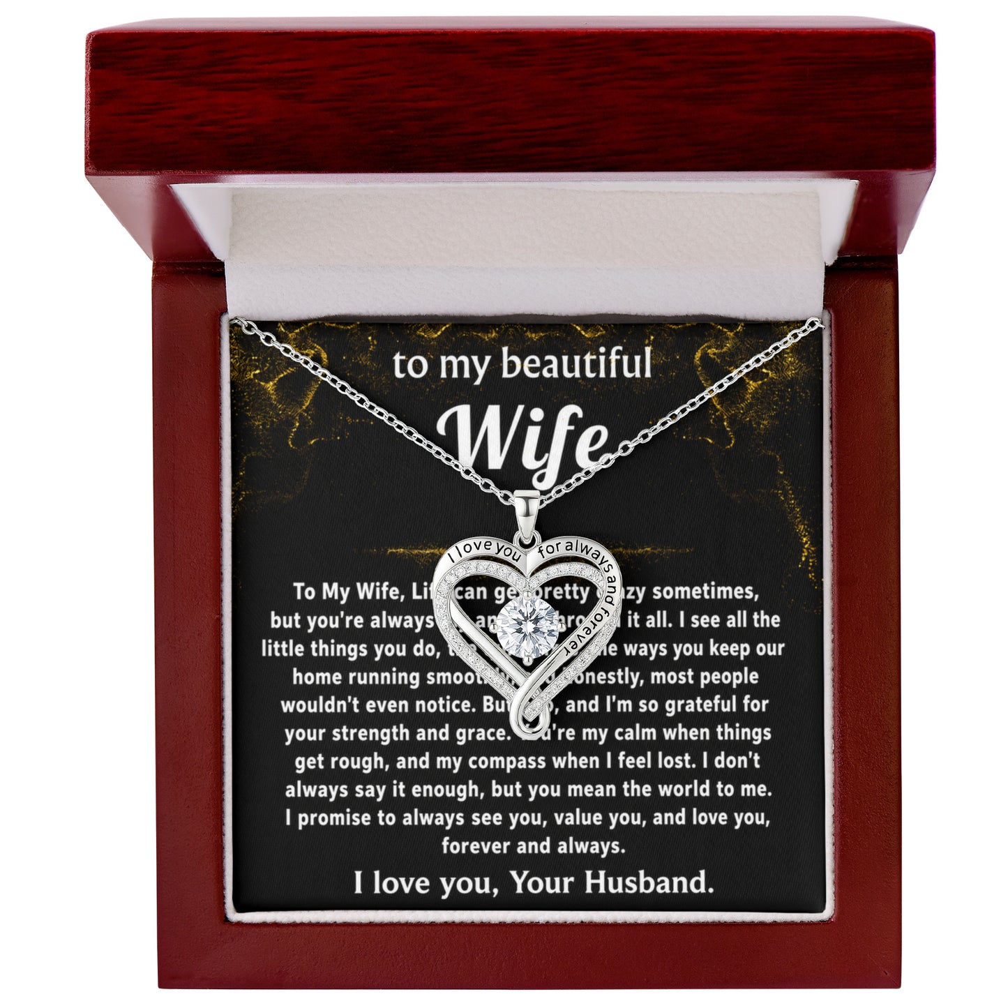 To My Wife, You mean the world to me.