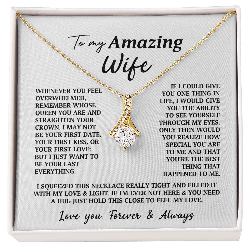 To My Amazing Wife Alluring Beauty Necklace