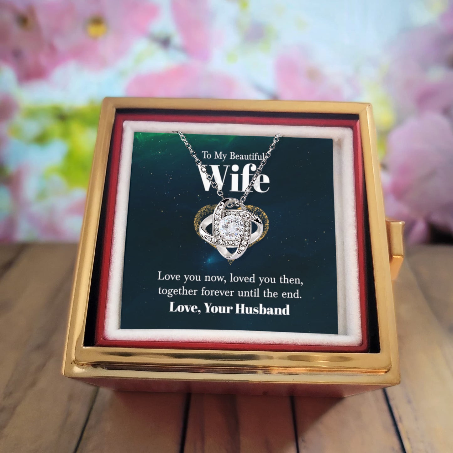 To My Beautiful Wife Rotating Rose Box and Love Knot Necklace