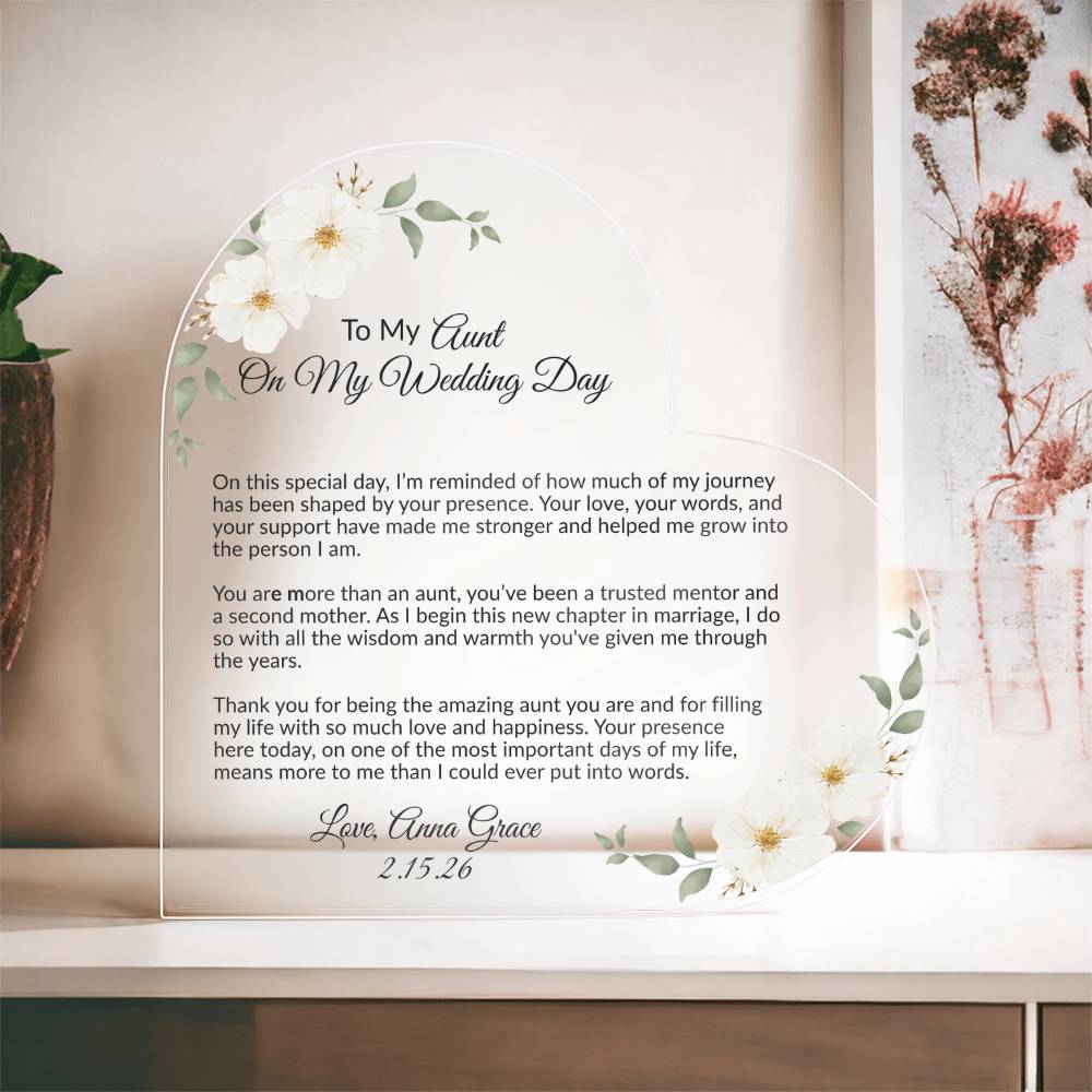 To My Aunt on My Wedding Day Acrylic Heart Plaque