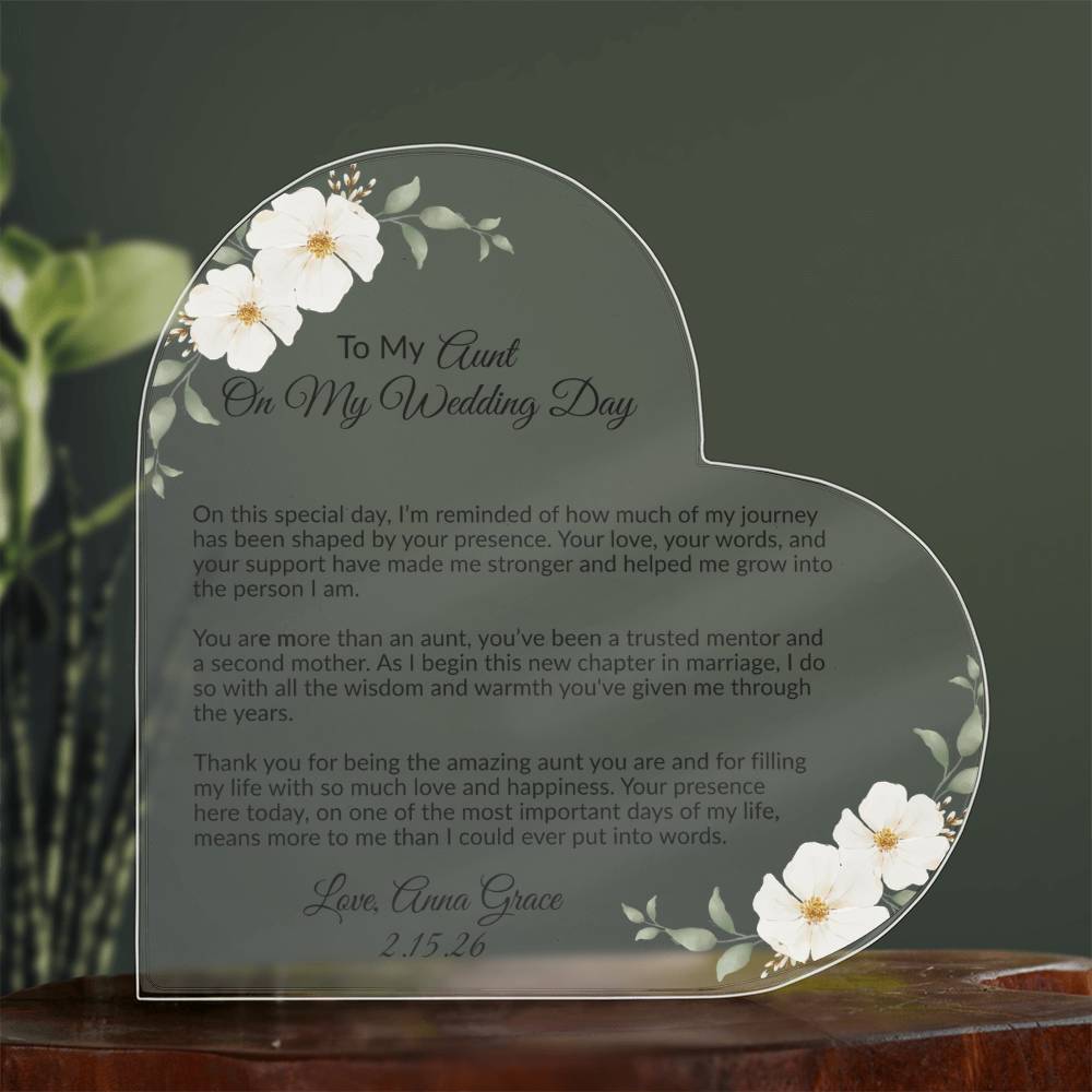 To My Aunt on My Wedding Day Acrylic Heart Plaque