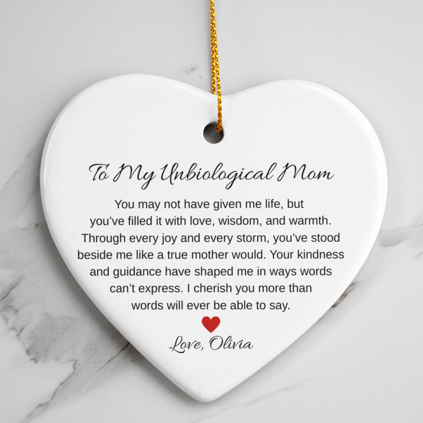 To My Unbiological Mom Ceramic Heart Ornament