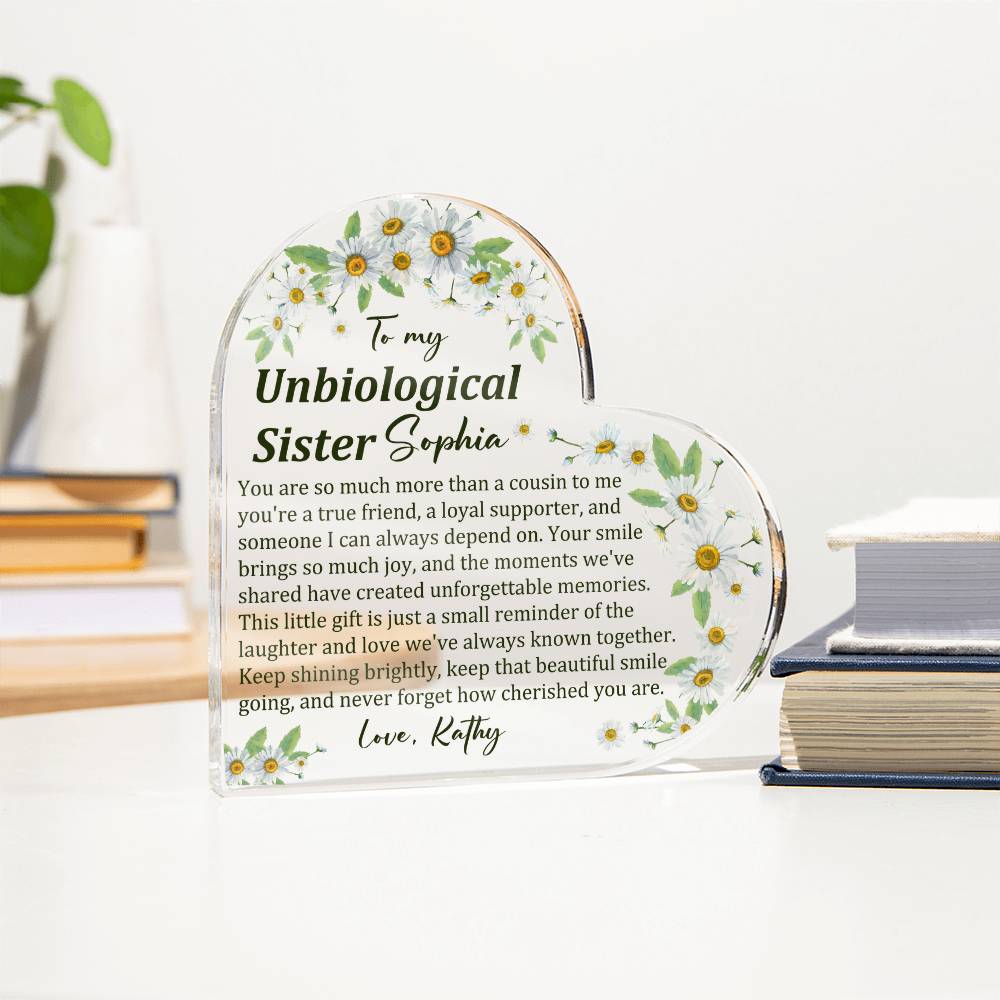 Unbiological Sister Acrylic Heart Plaque