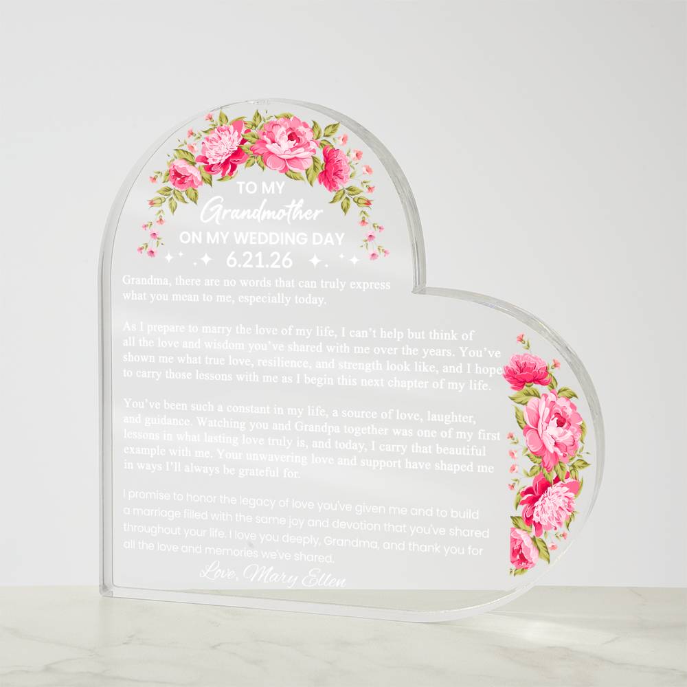 To My Grandmother on My Wedding Day Acrylic Heart Plaque