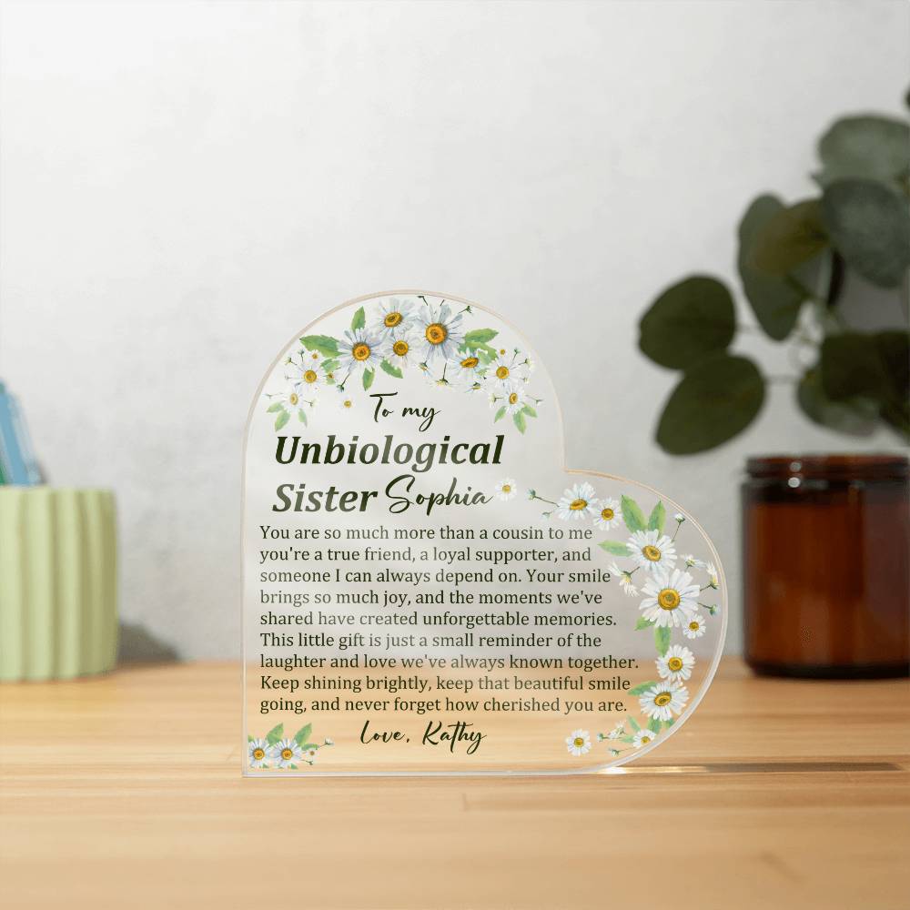 Unbiological Sister Acrylic Heart Plaque