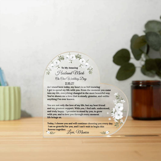 To My Husband On My Wedding Day Acrylic Heart Block