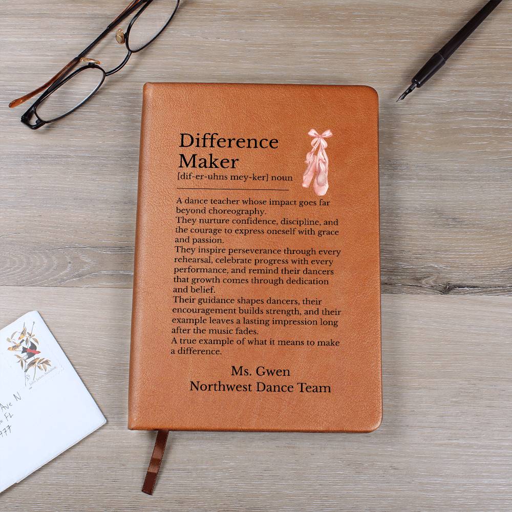 Ballet Teacher Gift, Vegan Leather Journal, Dance Teacher Appreciation, Inspirational Notebook, Personalized Keepsake, Difference Maker