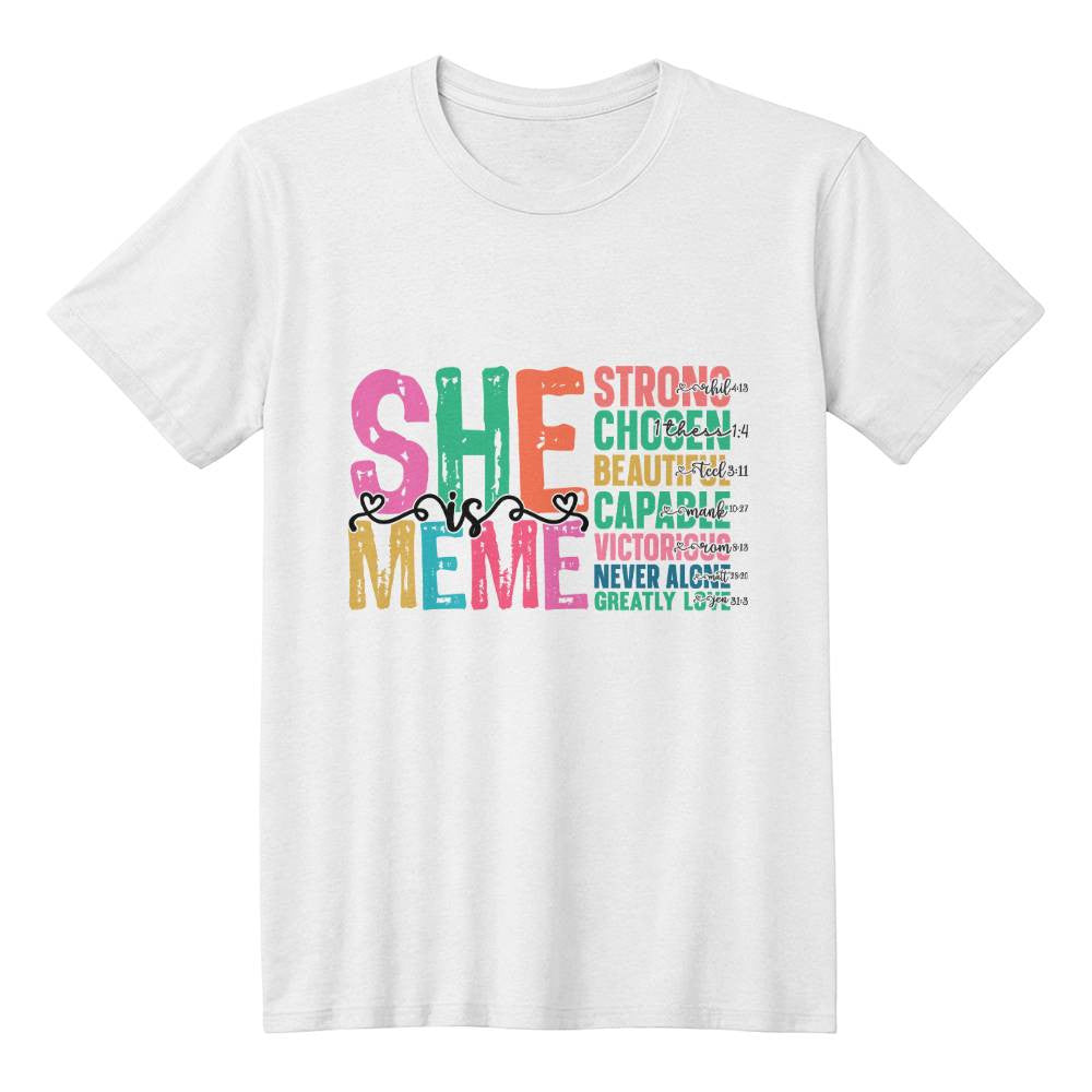 She Is Meme T-Shirt-[Heartfelt Family Gift]