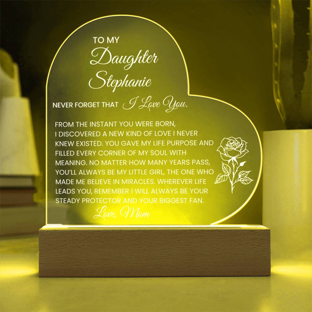 Personalized To My Daughter Never Forget That I Love You LED Heart Plaque