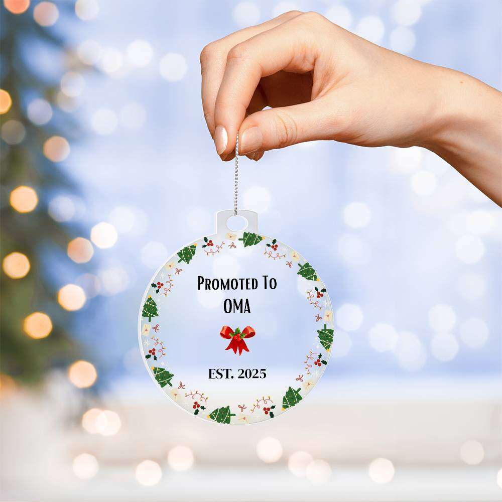 Promoted to Oma Acrylic Round Christmas Ornament-[Heartfelt Family Gift]