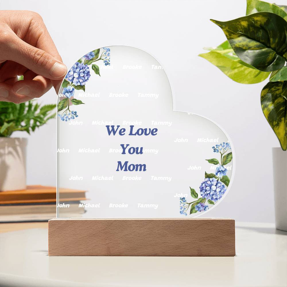 We Love You Mom Acrylic Heart with Kids Names-[Heartfelt Family Gift]
