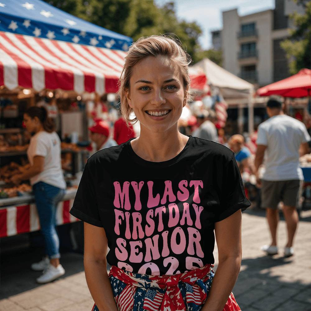 Last First Day Senior Year 2025  T-Shirt-[Heartfelt Family Gift]