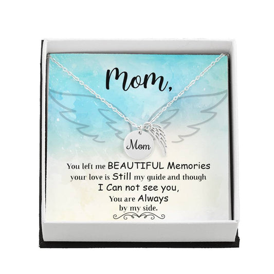 You left me Mom Memorial Necklace-[Heartfelt Family Gift]