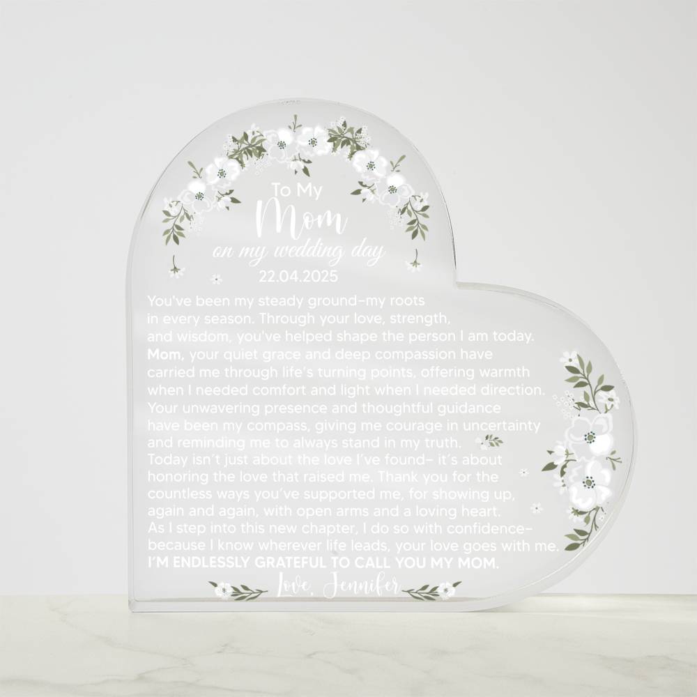 To My Mom on My Wedding Day Acrylic Heart Plaque