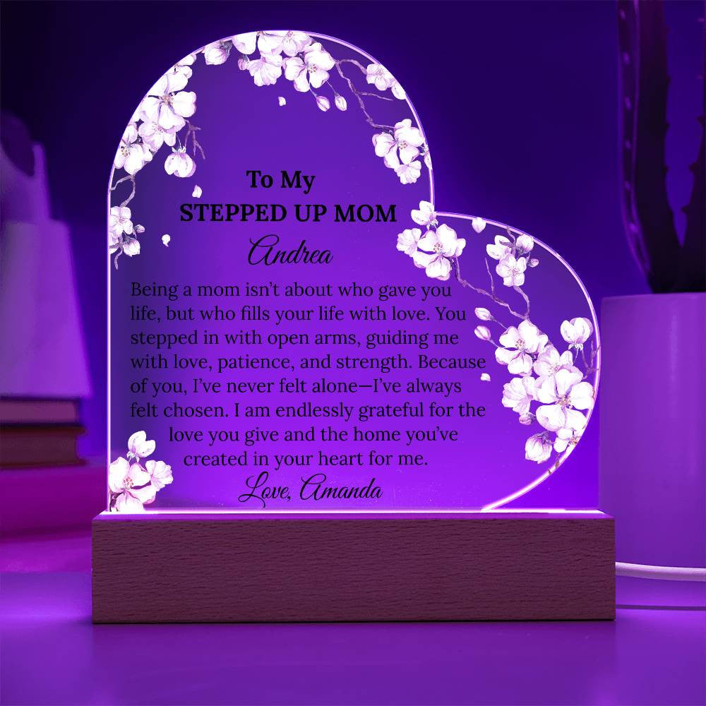 Stepped Up Mom Acrylic Heart Plaque
