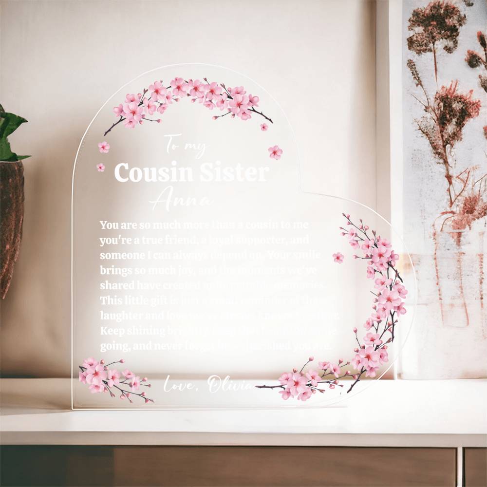 Cousin Sister Acrylic Heart Plaque