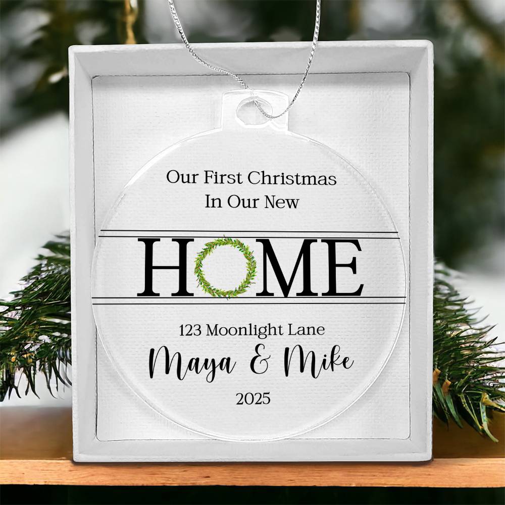 First Christmas in Our New Home Ornament