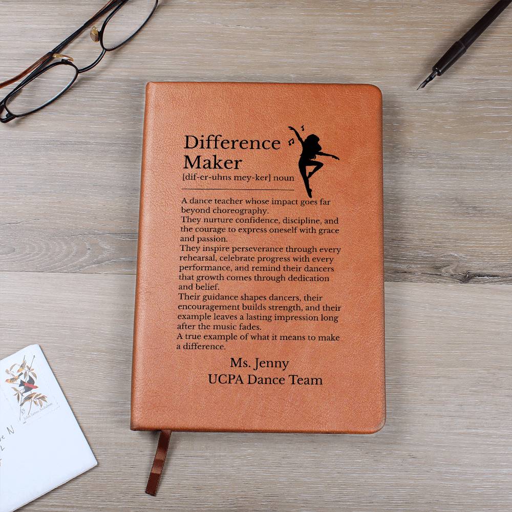 Difference Maker Dance Teacher Journal, Vegan Leather Notebook, Dance Instructor Gift, Custom Journal with Inspirational Quote, Teacher Appreciation