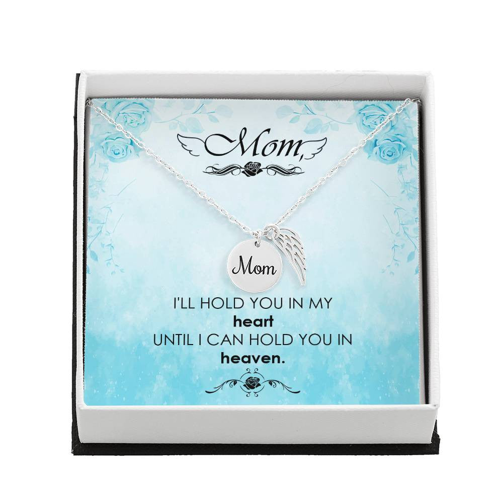 Mom Memorial Necklace - I'll Hold You In My Heart-[Heartfelt Family Gift]