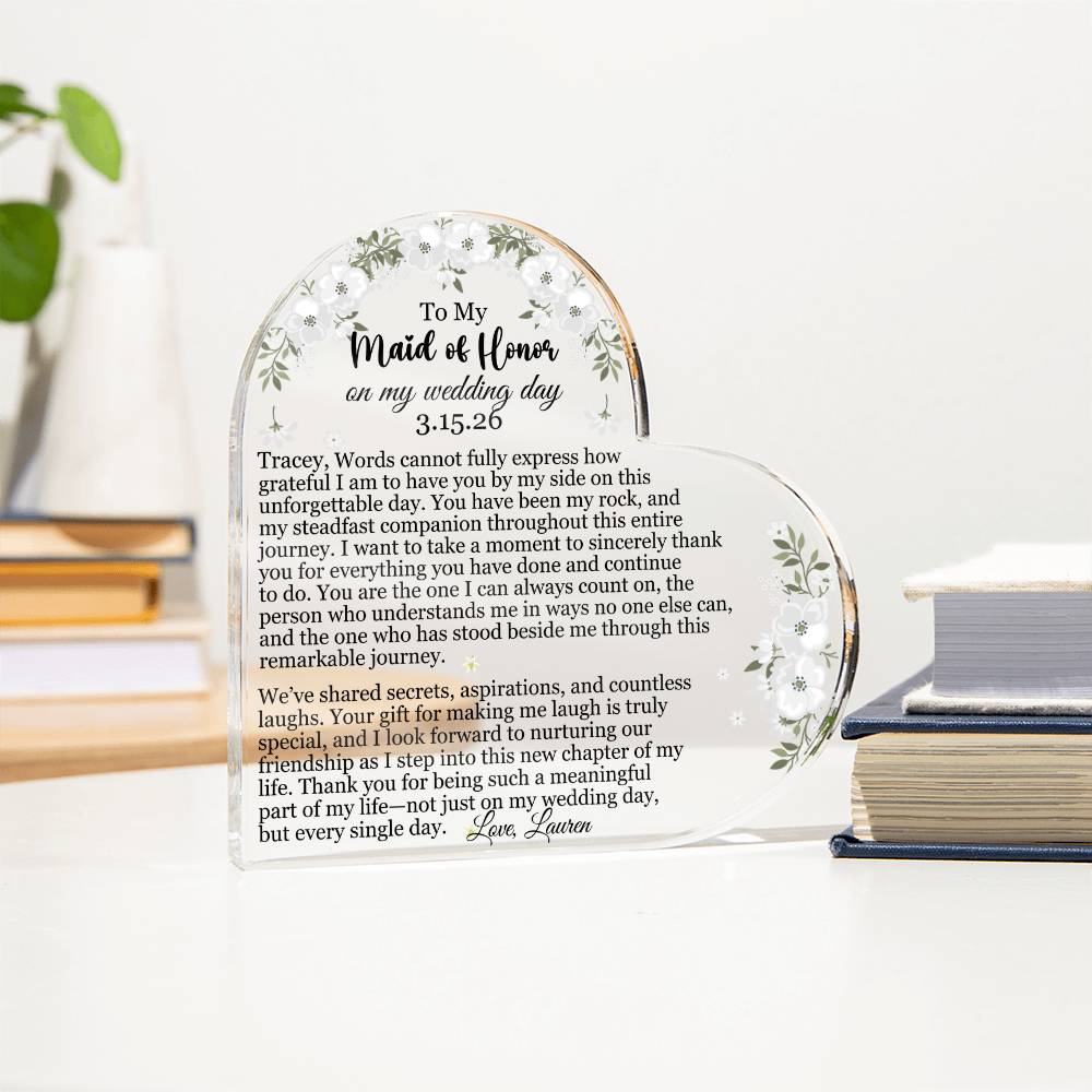 Maid of Honor Acrylic Heart Plaque