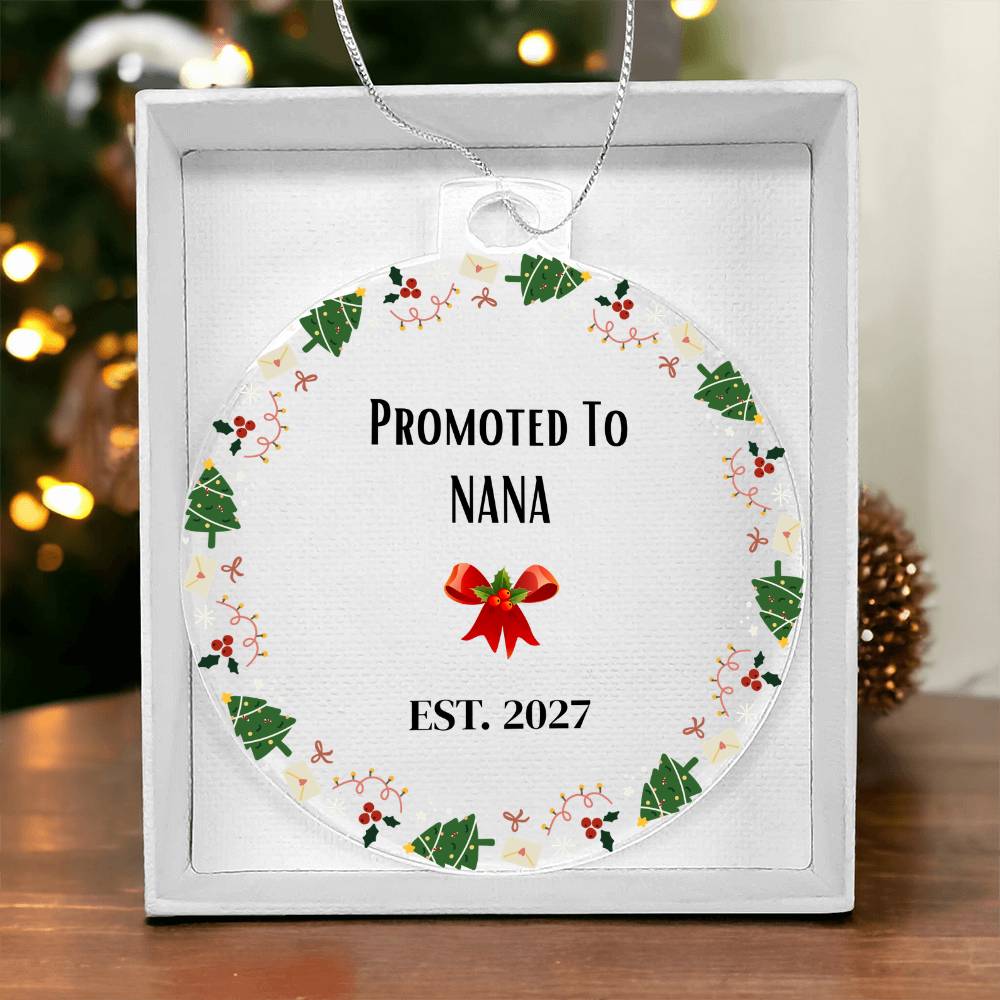Promoted to Nana Acrylic Round Christmas Ornament