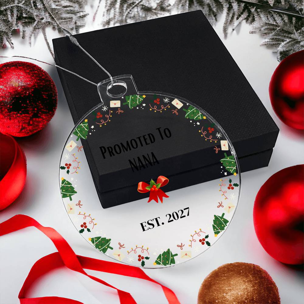 Promoted to Nana Acrylic Round Christmas Ornament