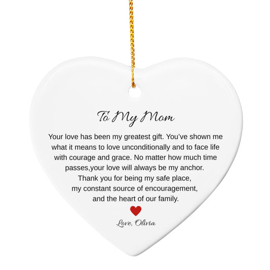To My Mom Ceramic Heart Ornament