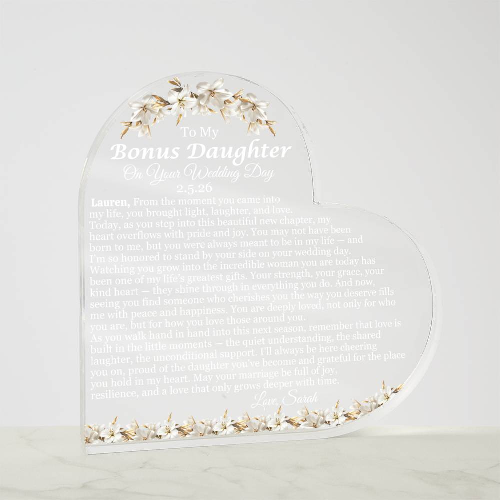 To My Bonus Daughter On Your Wedding Day Acrylic Heart Plaque